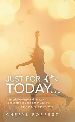 E-Book (epub) Just for Today... von Cheryl Forrest