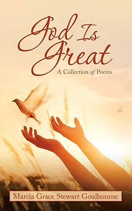 E-Book (epub) God Is Great von Marcia Grace Stewart Goulbourne