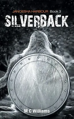 E-Book (epub) Silverback von M C Williams