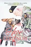 E-Book (epub) Hope Has a Cold Nose von Christine Hassing