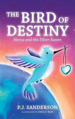 E-Book (epub) The Bird of Destiny von P. J. Sanderson