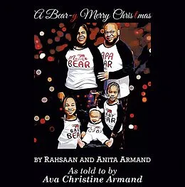 E-Book (epub) A Bear-Y Merry Christmas von Rahsaan Armand, Anita Armand