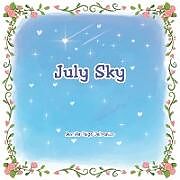 Kartonierter Einband July Sky von Jennifer Paige Delmonico