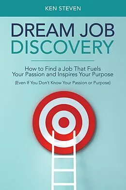 E-Book (epub) Dream Job Discovery von Ken Steven
