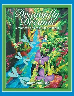 E-Book (epub) Dragonfly Dreams von Kathryn Anderson