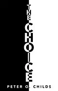 E-Book (epub) The Choice von Peter O. Childs