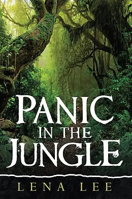 E-Book (epub) Panic in the Jungle von Lena Lee