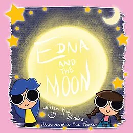 E-Book (epub) Edna and the Moon von Kim Widdis