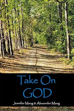 E-Book (epub) Take on God von Jennifer Maag, Alexander Maag