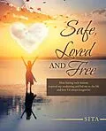 E-Book (epub) Safe, Loved and Free von Sita