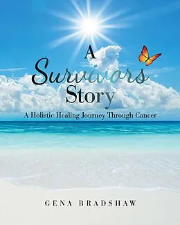 E-Book (epub) A Survivors Story von Gena Bradshaw