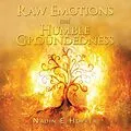 E-Book (epub) Raw Emotions and Humble Groundedness von Nadin E. Hopfer