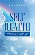 E-Book (epub) Self Health von Lisa Renée