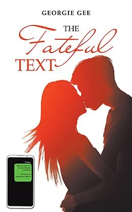 E-Book (epub) The Fateful Text von Georgie Gee