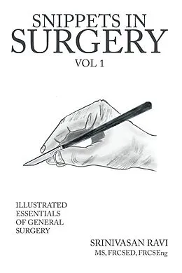 E-Book (epub) Snippets in Surgery Vol 1 von Srinivasan Ravi