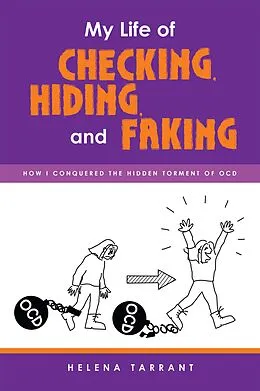 E-Book (epub) My Life of Checking, Hiding, and Faking von Helena Tarrant
