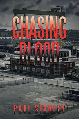 E-Book (epub) Chasing Blood von Paul Stanley