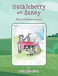 E-Book (epub) Huckleberry and Sunny von Mark John Hurst