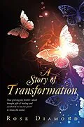 E-Book (epub) A Story of Transformation von Rose Diamond