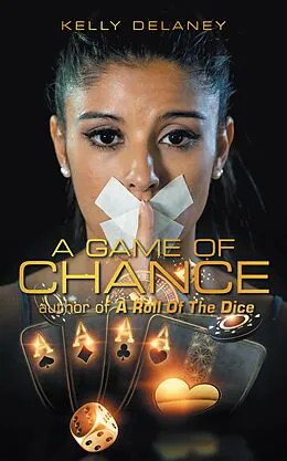 E-Book (epub) A Game of Chance von Kelly Delaney