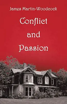 E-Book (epub) Conflict and Passion von James Martin-Woodcock