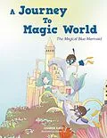 E-Book (epub) A Journey To Magic World von Charise Katz