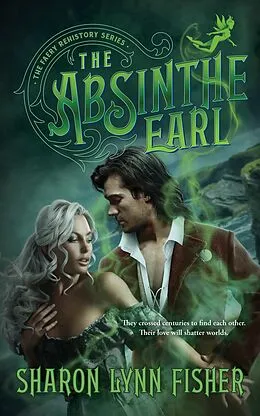 E-Book (epub) Absinthe Earl von Sharon Lynn Fisher