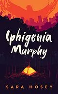 E-Book (epub) Iphigenia Murphy von Sara Hosey