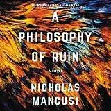 Digital A Philosophy of Ruin von Nicholas Mancusi