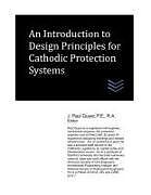 Couverture cartonnée An Introduction to Design Principles for Cathodic Protection Systems de J. Paul Guyer