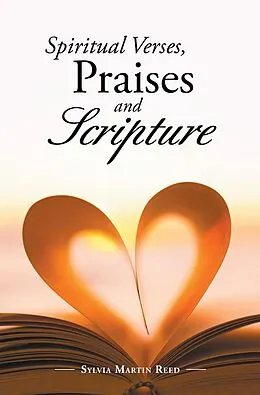 E-Book (epub) Spiritual Verses, Praises and Scripture von Sylvia Martin Reed