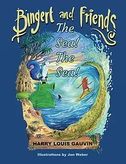 E-Book (epub) Bingert and Friends von Harry Louis Gauvin