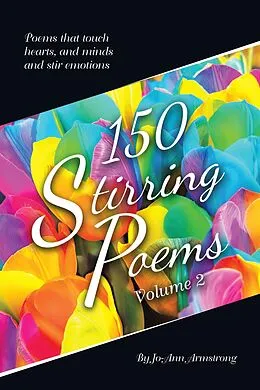 E-Book (epub) 150 Stirring Poems Volume 2 von Jo-Ann Armstrong