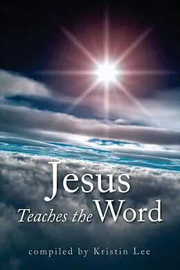 E-Book (epub) Jesus Teaches the Word von Kristin Lee
