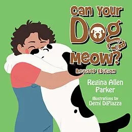 E-Book (epub) Can Your Dog Meow? von Regina Allen Parker