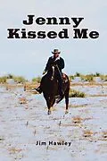 E-Book (epub) Jenny Kissed Me von Jim Hawley