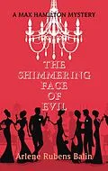 E-Book (epub) The Shimmering Face of Evil von Arlene Rubens Balin