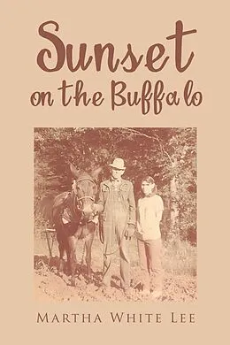 E-Book (epub) Sunset on the Buffalo von Martha White Lee