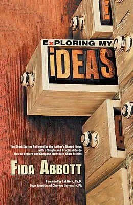 E-Book (epub) Exploring My Ideas von Fida Abbott