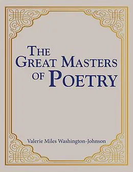 E-Book (epub) The Great Masters of Poetry von Valerie Miles Washington-Johnson