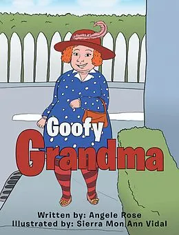 E-Book (epub) Goofy Grandma von Angele Rose