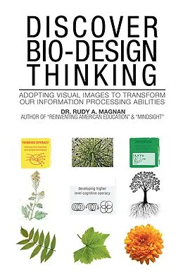 E-Book (epub) Discover Bio-Design Thinking von Rudy A. Magnan