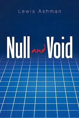 E-Book (epub) Null and Void von Lewis Ashman