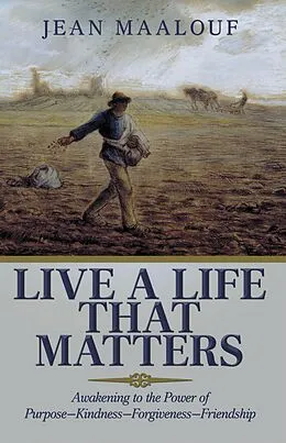 E-Book (epub) Live a Life That Matters von Jean Maalouf