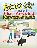 E-Book (epub) Boo at the Zoo and the Most Amazing Halloween Costume von Tracy L. Floyd