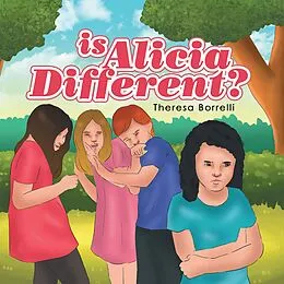 E-Book (epub) Is Alicia Different? von Theresa Borrelli