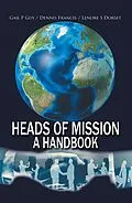 E-Book (epub) Heads of Mission von Gail P Guy, Dennis Francis, Lenore S Dorset