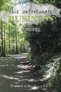 E-Book (epub) This Unfortunate Business von Graham Lister
