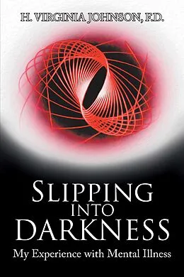 E-Book (epub) Slipping into Darkness von H. Virginia Johnson F. D.