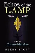 E-Book (epub) Echos of the Lamp von Kerry Scott